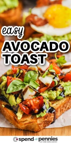 an easy avocado toast with tomatoes, lettuce and other toppings