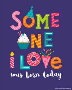 some one love was born today birthday card with cupcakes and candles on it