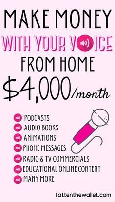 a pink poster with the words make money with your voice from home $ 4, 000 / month