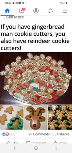 an image of gingerbread cookies on a plate with the caption if you have gingerbread, then man cookie cutters, you can also have reindeer cookies