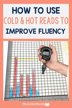 a hand holding a calculator with the words how to use cold and hot reads to improve fluncy