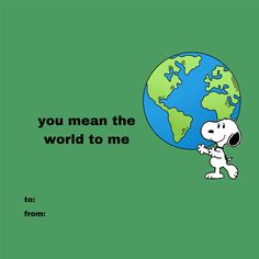 a snoopy cartoon character holding the world in front of his face with words on it