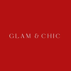 the glam & chic logo on a red background