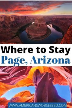 the cover of where to stay in page, arizona with an image of canyons and water