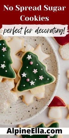 no spread sugar cookies are perfect for decorating this christmas cookie recipe is so easy to make