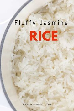 white rice in a pot with the words fluffy jasmine rice written above it