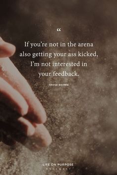 Brene Brown Quotes, Grey Matter, Amy Poehler, Quotes Thoughts, Brene Brown, Not Interested, The Arena, After Life, A Fresh Start