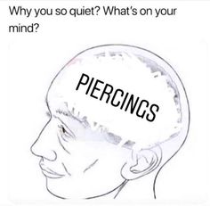 a drawing of a man's head with the words percings on it