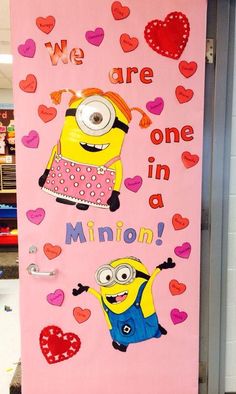 a pink door decorated with cartoon characters and words that read, we are one in a minion