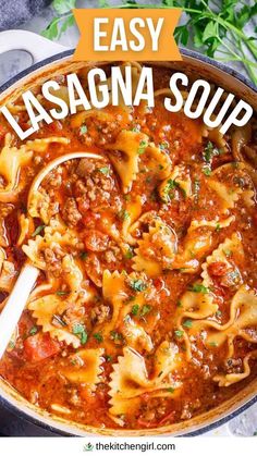 an easy lasagna soup recipe in a skillet with the title above it