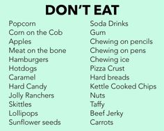 Don't eat - braces How To Whiten Your Teeth After Braces, Brace Care Tips, Braces Foods To Eat, Things You Can’t Eat With Braces, Foods You Can’t Eat With Braces, Foods To Avoid With Braces, Things To Eat With Braces, Food To Eat With Braces, Braces Food To Avoid