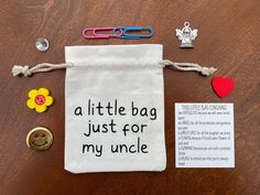 a little bag just for my uncle with buttons, pins and paperclips