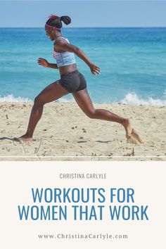 a woman running on the beach with text overlay reading workouts for women that work