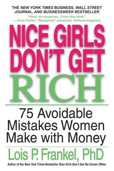 the book cover for nice girls don't get rich