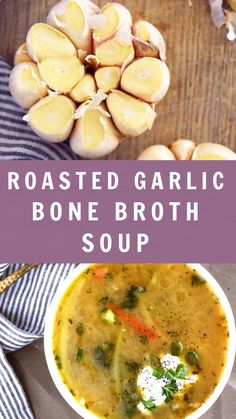 roasted garlic bone broth soup in a white bowl