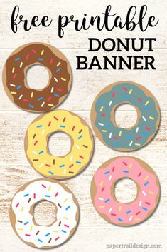 four donuts with sprinkles and the words free printable donut banner