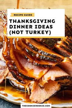 the recipe guide for thanksgiving dinner ideas is shown with roast beef and gravy