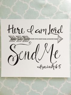 there i am lord and send me to each other's hand lettered card