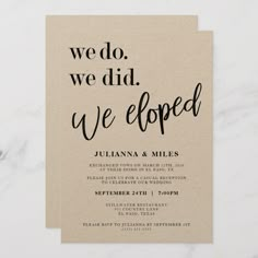 we do, we did, we eloped wedding card in black ink on beige paper