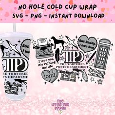 two cups with stickers on them and the words, no hole cold cup urap svg - png instant