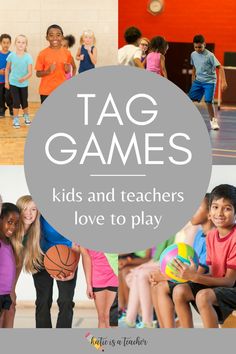 the tag games for kids and teachers love to play with basketballs, basketball balls, and other sports activities