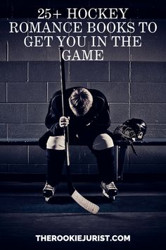 a hockey goalie squatting down with the words 25 + hockey romance books to get you in the game