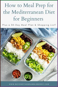 two plastic containers filled with mexican food and the title reads how to meal prep for the mediterranean diet for beginners