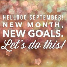 a photo with the words new month, new goals and let's do this