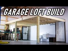 garage loft build with the words garage loft build above it and an image of a man working