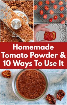 homemade tomato powder and 10 ways to use it