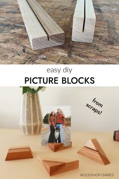 some wood blocks sitting on top of a table with the words easy diy picture blocks