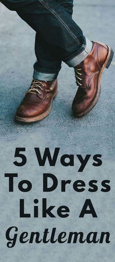 Dressing Up Like A Gentlemen Men Date Night Outfit, Latest Beard Styles, Mens Casual Dress Shoes, Gentleman Fashion, English Gentleman, Big Men Fashion, Smart Men, Mens Fashion Blog