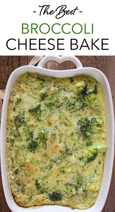 broccoli cheese bake in a white casserole dish on a wooden table