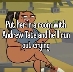 #whisper #totaldramaisland #leshawna #andrewtate Relatable Post Funny, Very Funny Pictures, Total Drama, Whisper Confessions, Hysterically Funny, Silly Me