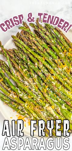 the cover of crisp and tender air fryer asparagus