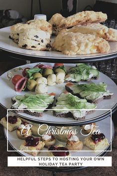 three plates with food on them and the words 8 christmas tea helpful steps to hosting your own holiday tea party