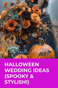 halloween wedding ideas spooky and stylish with text overlay that reads, halloween wedding ideas spooky and stylish