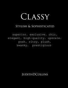 a black book cover with the words classy in white on it and an image of a