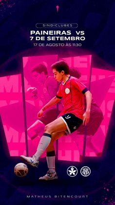 a man kicking a soccer ball in front of a pink background with the words panieras vs 7 de setembro