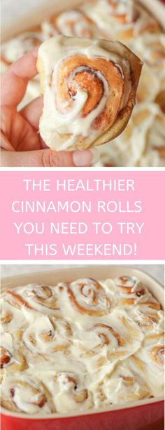 the healthier cinnamon rolls you need to try this weekend are so delicious and easy to make