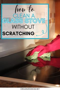 how to clean a glass stove without scratching the oven mitt on top of it