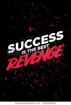 success is the best reward motivational quote on black background with red splatters