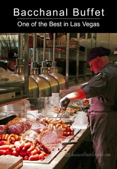 a man preparing food in a kitchen on top of a wooden cutting board with the words, bacchananal buffet one of the best in las vegass