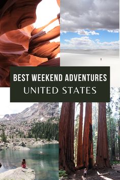 the best weekend adventures in the united states