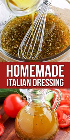 homemade italian dressing in a glass bowl with a whisk and tomatoes on the side