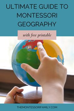 the ultimate guide to montessori for kids with free printable