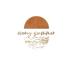 an orange and brown logo with the words every summer written in gold on top of it