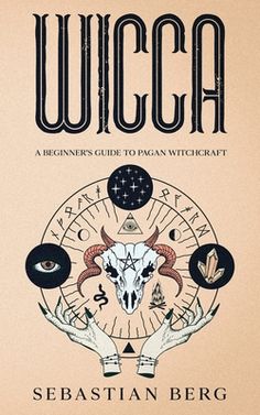 the book cover for wicca by sebastian berg