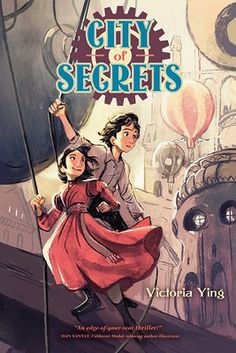 the book cover for city of secrets with two children on a bridge and an old clock tower