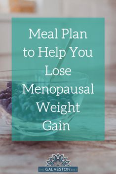 If you are in menopause, you might be experiencing weight gain.  The Galveston Diet is designed specifically for women in and post menopause.  This meal plan will give you foods to eat to reduce inflammation (a key to weight loss) and it includes the proper protein, fat, and carb ratios.  A key is to eat FRESH fruits and vegetables and WHOLE grains and stay away from SUGAR! #TheGalvestonDiet #antiinflammatorydiet #antiinflammatoryfoods #wholegrains #vegetables #menopausehealth The Galveston Diet, Galveston Diet, Week Diet Plan, Lose Thigh Fat, Eat Fresh, Fresh Fruits, Fresh Fruits And Vegetables, Galveston, Reduce Inflammation